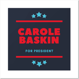 Carole Baskin for President Posters and Art